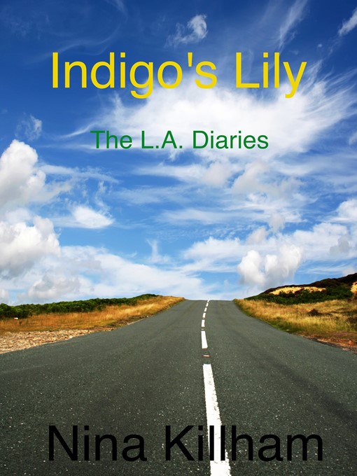 Title details for Indigo's Lily by Nina illham - Available